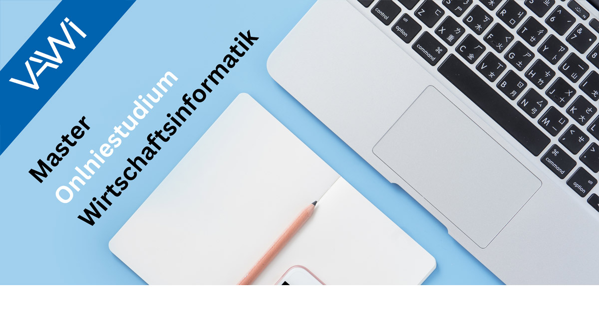 VAWi - Master Wirtschaftsinformatik online